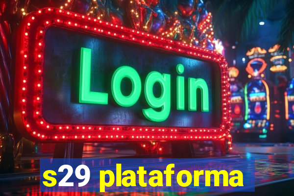 s29 plataforma